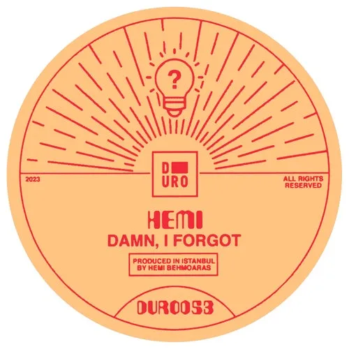 Hemi - Damn, I Forgot [Duro]