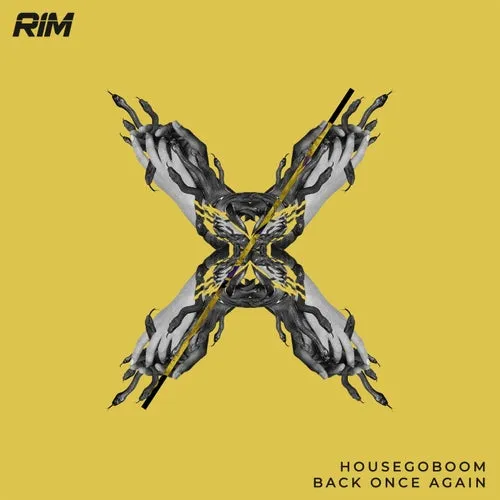 HouseGoBoom – Back Once Again