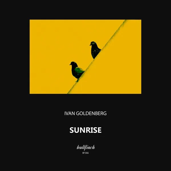 Ivan Goldenberg - Sunrise [Bullfinch]