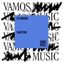 JP Chronic - Chapters [Vamos Music]