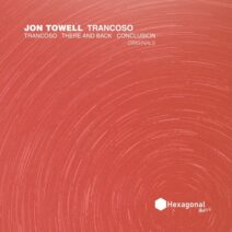 Jon Towell - Trancoso [Hexagonal Music]