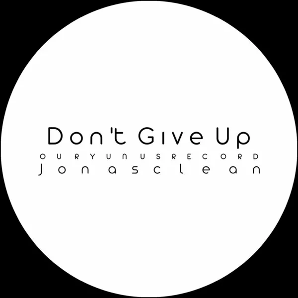 Jonasclean – Don’t Give Up