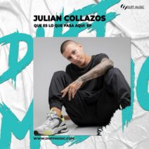 Julian Collazos - Que Es Lo Que Pasa Aqui EP [Duff Music]