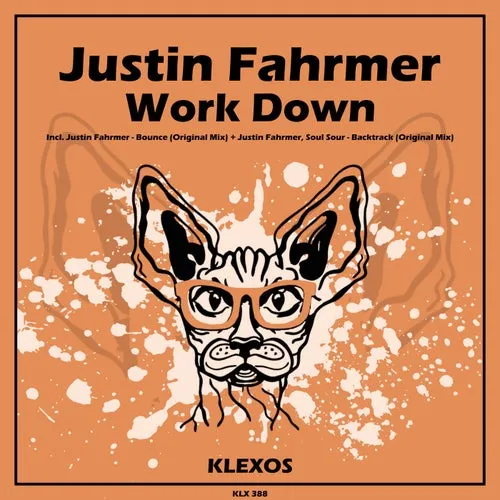 Justin Fahrmer, Soul Sour - Work Down [Klexos Records]