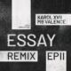 Karol XVII & MB Valence - Essay (Remix EP ⅠⅠ) [Get Physical Music]