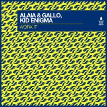 Kid Enigma, Alaia & Gallo - Work It (Extended Mix) [Club Sweat]