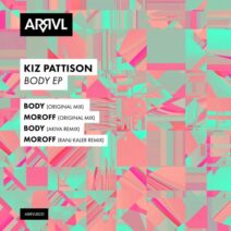 Kiz Pattison - Body [ARRVL Records]