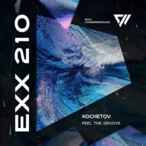 Kochetov - Feel The Groove [Exx Underground]