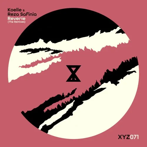 Koelle, Reza Safinia - Reverie (The Remixes, Vol. 1) [When We Dip XYZ]