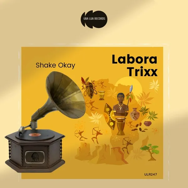 Labora Trixx – Shake Okay