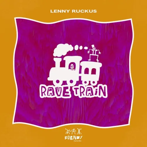 Lenny Ruckus – Rave Train