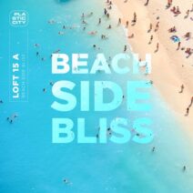 Loft 15 A - Beach Side Bliss [Plastic City]