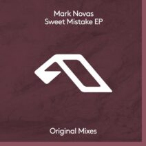 Mark Novas - Sweet Mistake EP [Anjunadeep]