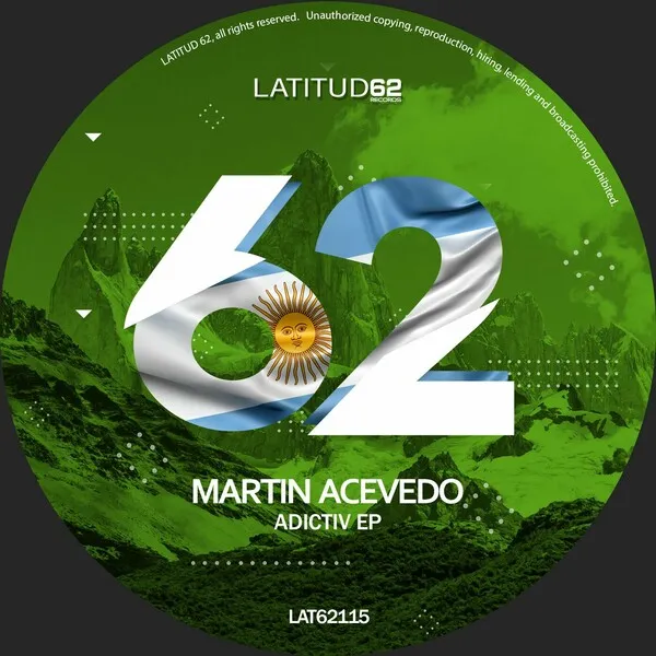 Martin Acevedo - Adictiv EP [Latitud 62 Records]