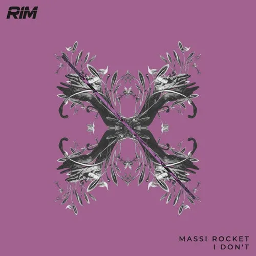Massi Rocket – I Don’t