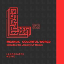 Meanda - Colorful World Remixed [Landscapes Music]
