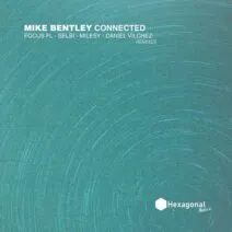 Mike Bentley – Connected