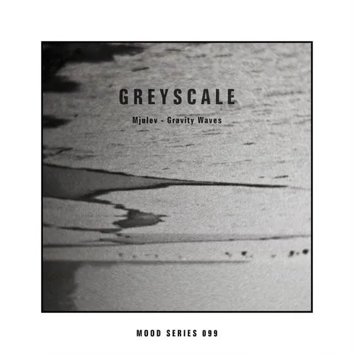 Mjulev - Gravity Waves [Greyscale]