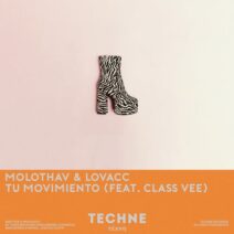 Molothav, Lovacc, Class Vee - Tu Movimiento [Techne]
