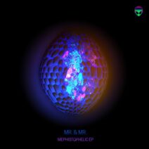 Mr. & Mr. - Mephistophelic EP [Psy4Aliens]