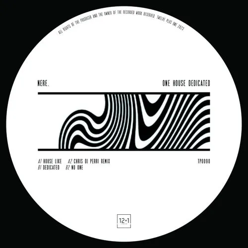 NERE. - One House Dedicated [12+1 London]