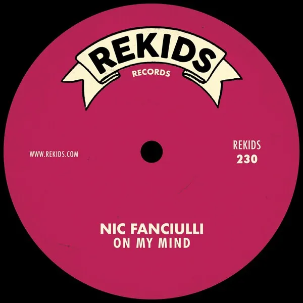 Nic Fanciulli - On My Mind [Rekids]