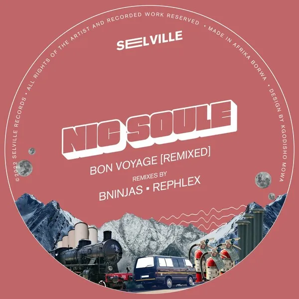 Nic Soulé – Bon Voyage [Remixed]