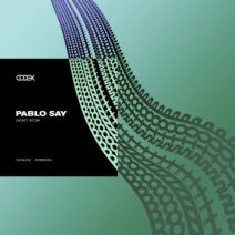 Pablo Say - Don't Stop [Codex Recordings]