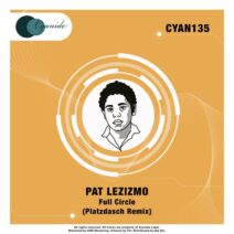 Pat Lezizmo - Full Circle [Cyanide]