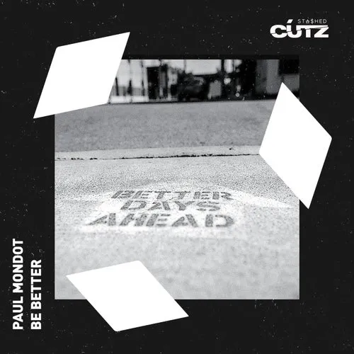 Paul Mondot – Be Better
