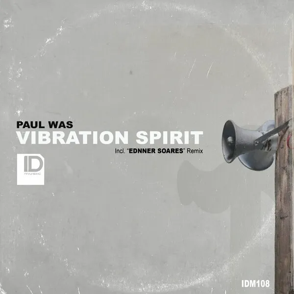 Paul Was - Vibration Spirit [ID Music]