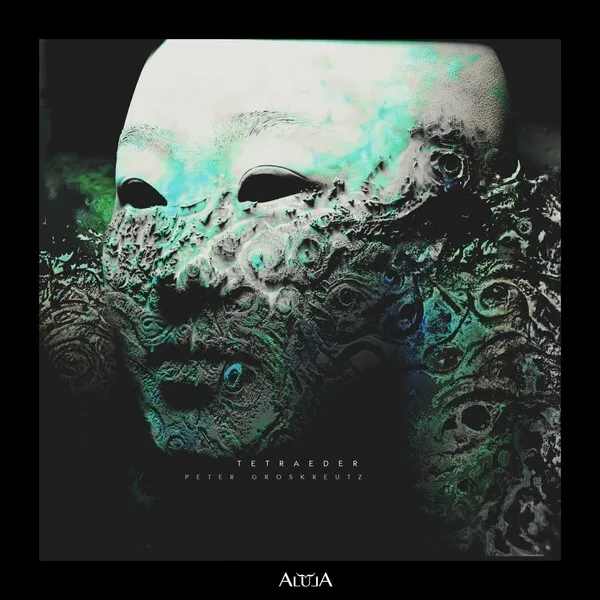 Peter Groskreutz - Tetraeder [Alula Tunes]