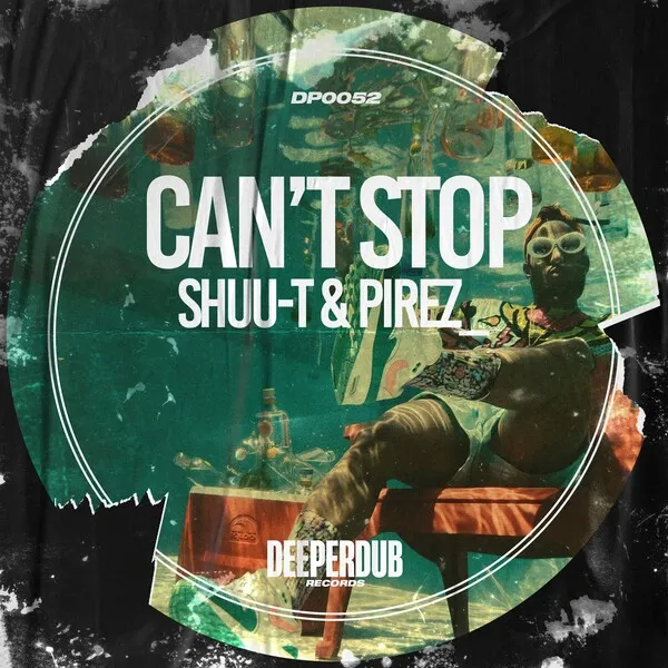 PireZ_, Shuu-T - Can't Stop [deeperdub]