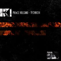 Prince Vulcano - Technical [Calumnia Records]