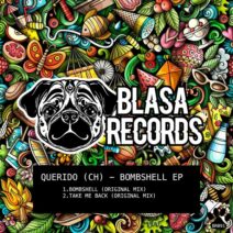 Querido (CH) - Bombshell EP [Blasa Records]