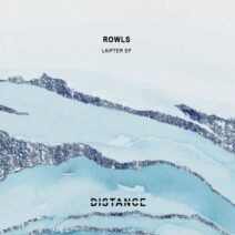 ROWLS - Laipter EP [Distance Music]