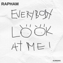 Rapham - Everybody Look At Me [Sugar Loaf Recordings]