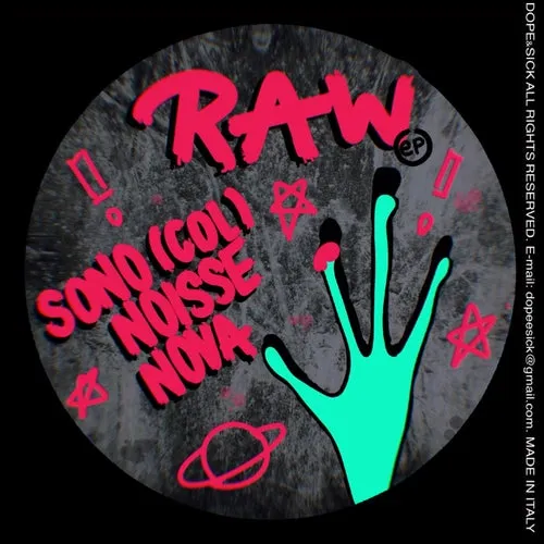 SONO (COL), NOISSE, Nova – Raw EP