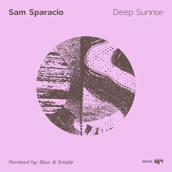 Sam sparacio – Deep Sunrise