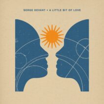 Serge Devant - A Little Bit Of Love [Crosstown Rebels]
