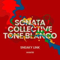 Sonata Collective, Tone Blanco - Sneaky Link [Hungarian Hot Wax]
