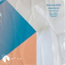 Sonoma (MX) - Paradox EP [WAPM Records]