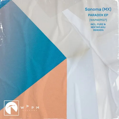 Sonoma (MX) – Paradox EP