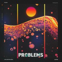 Talum - Problems [Lay Low Records]
