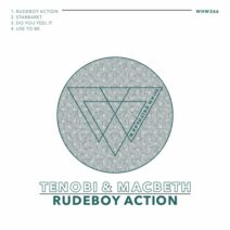 Tenobi, MacBeth - Rudeboy Action [Whoyostro White]