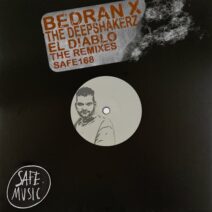 The Deepshakerz, BEDRAN. - El Diablo - The Remixes (Incl. Manuel De La Mare & Walid Martinez remixes) [Safe Music]