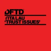 Tita Lau - Trust Issues [DFTD]