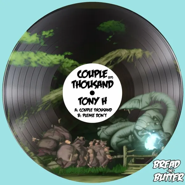 Tony H – Couple Thousand EP