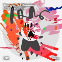 Trangaz, Cikamae - Viva La Vida EP [VIVa LIMITED]