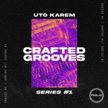 Uto Karem - Crafted Grooves _1 [Agile Recordings]